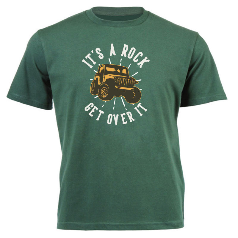 Its A Rock - Get over it 4x4 T-shirt