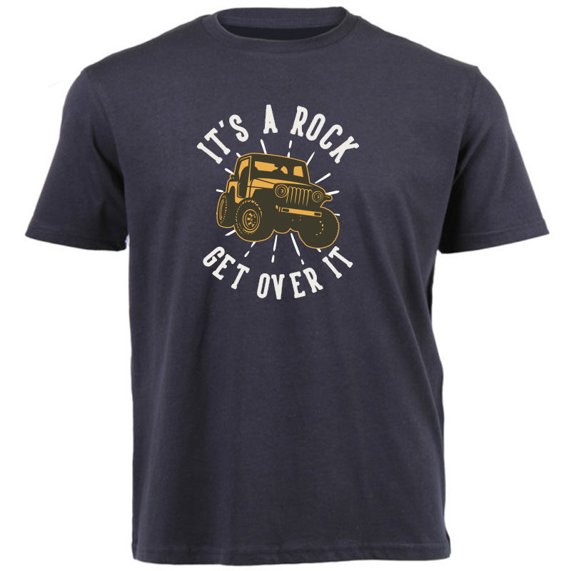 Its A Rock - Get over it 4x4 T-shirt